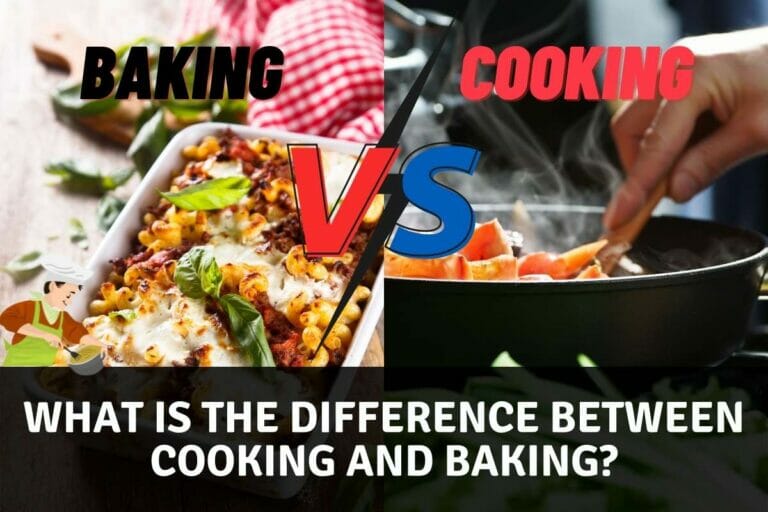 Cooking Vs Baking: What Is The Difference Between Cooking And Baking? -  BakingBakewareSets